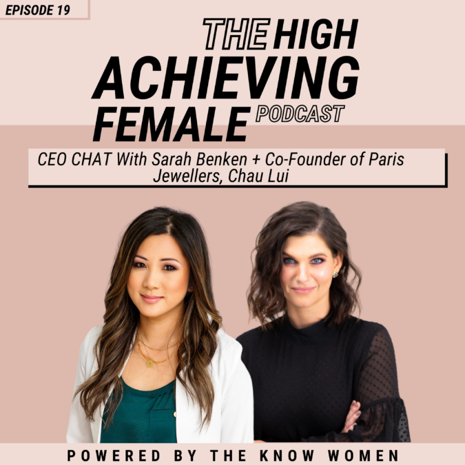 Episode 19 – CEO Chat with Sarah Benken + Chau Lui
