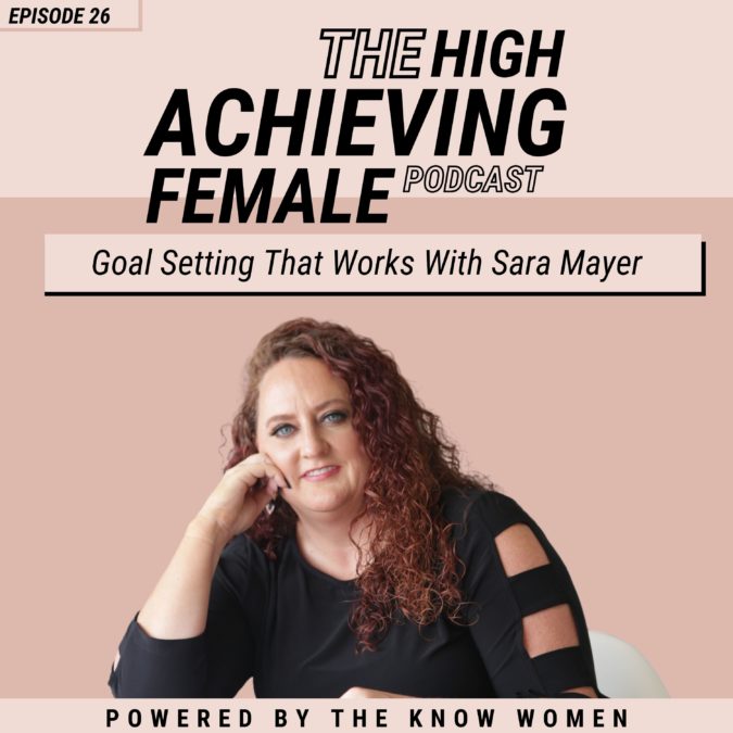 Episode 23 – Goal Setting that Works