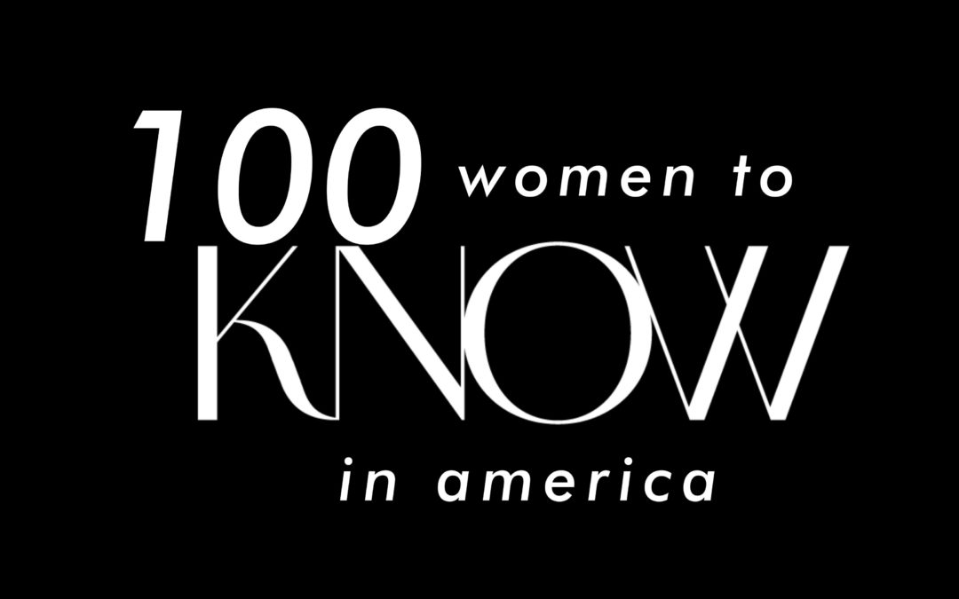The KNOW Women Announces 2022 100 Women to KNOW Across America