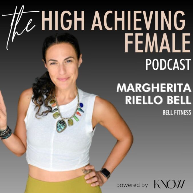 Ep 71 – Prioritize You: Fitness in a Busy Life with Margherita Riello Bell