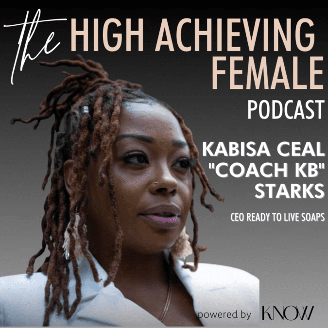 Ep 70 – CEO Chat with Kabisa Ceal “Coach Kb” Starks